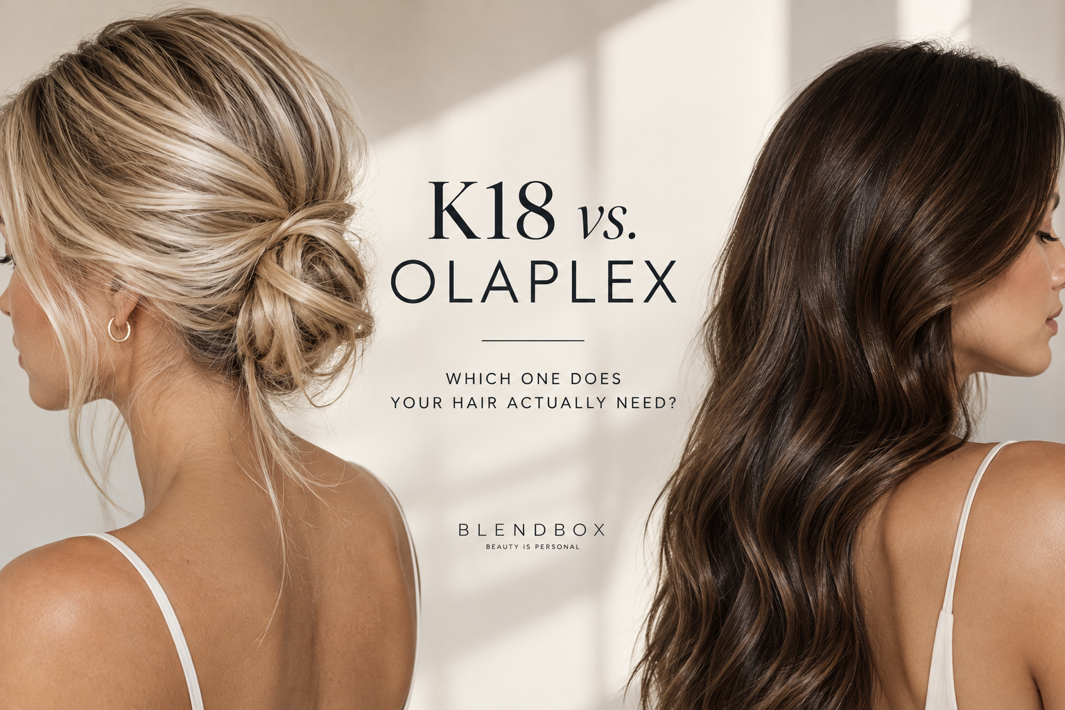 K18 vs. Olaplex: Which One Does Your Hair Actually Need?