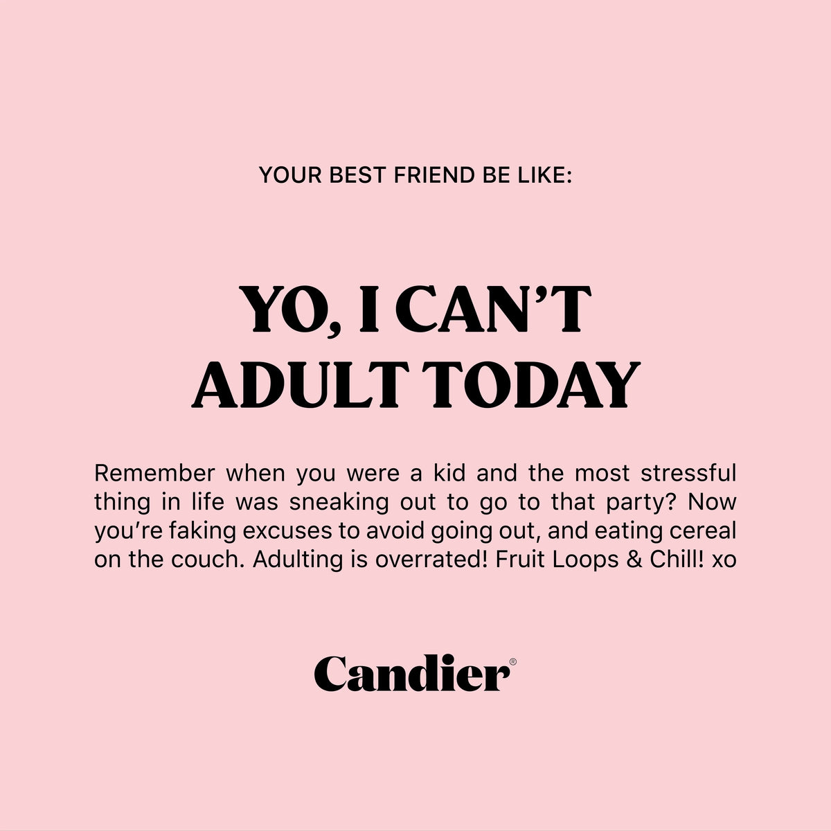 Yo, I Can't Adult Today - Blend Box