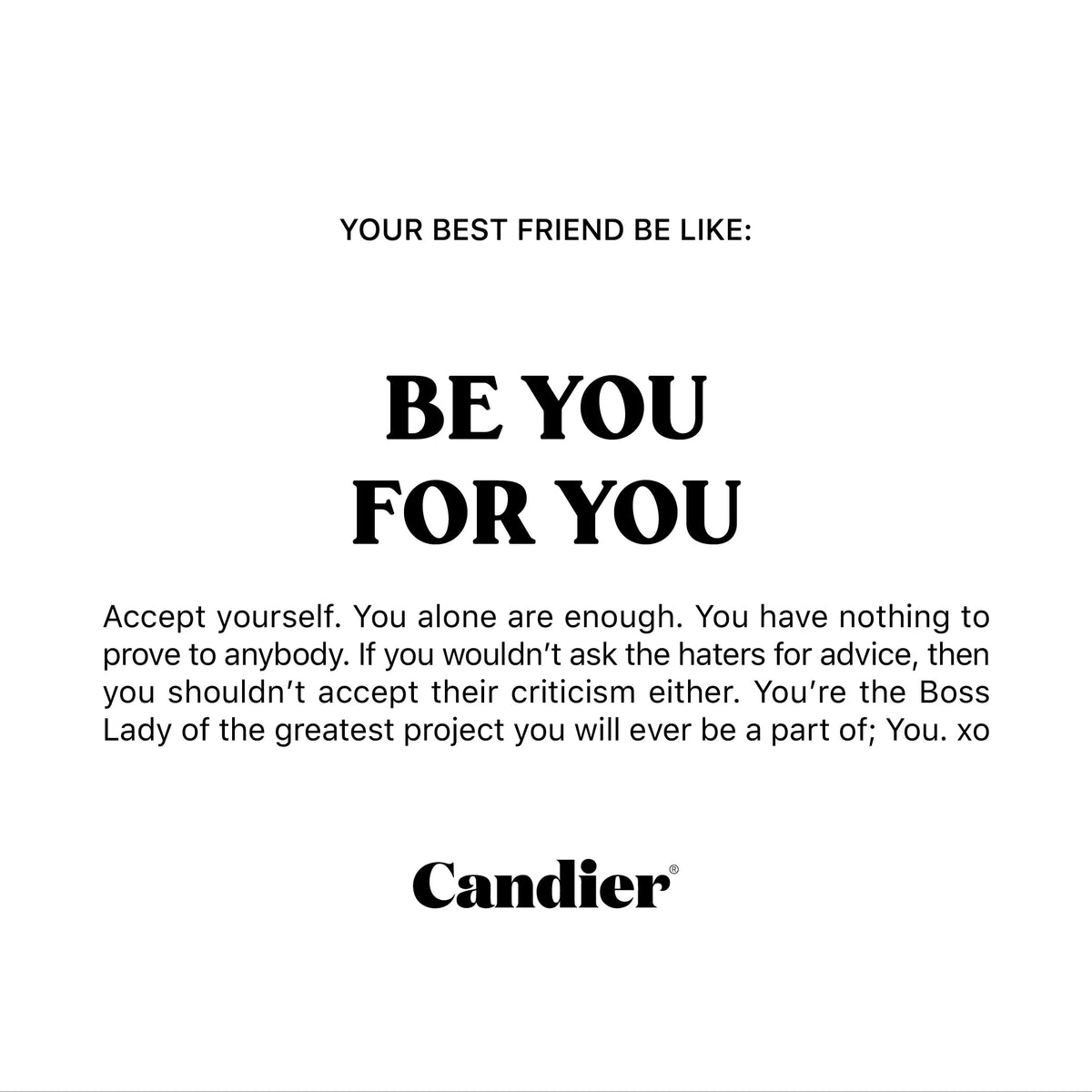 Be You For You